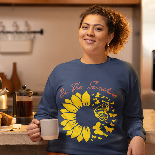 Be The Sunshine | CozyBlend 100% Cotton Sweatshirt
