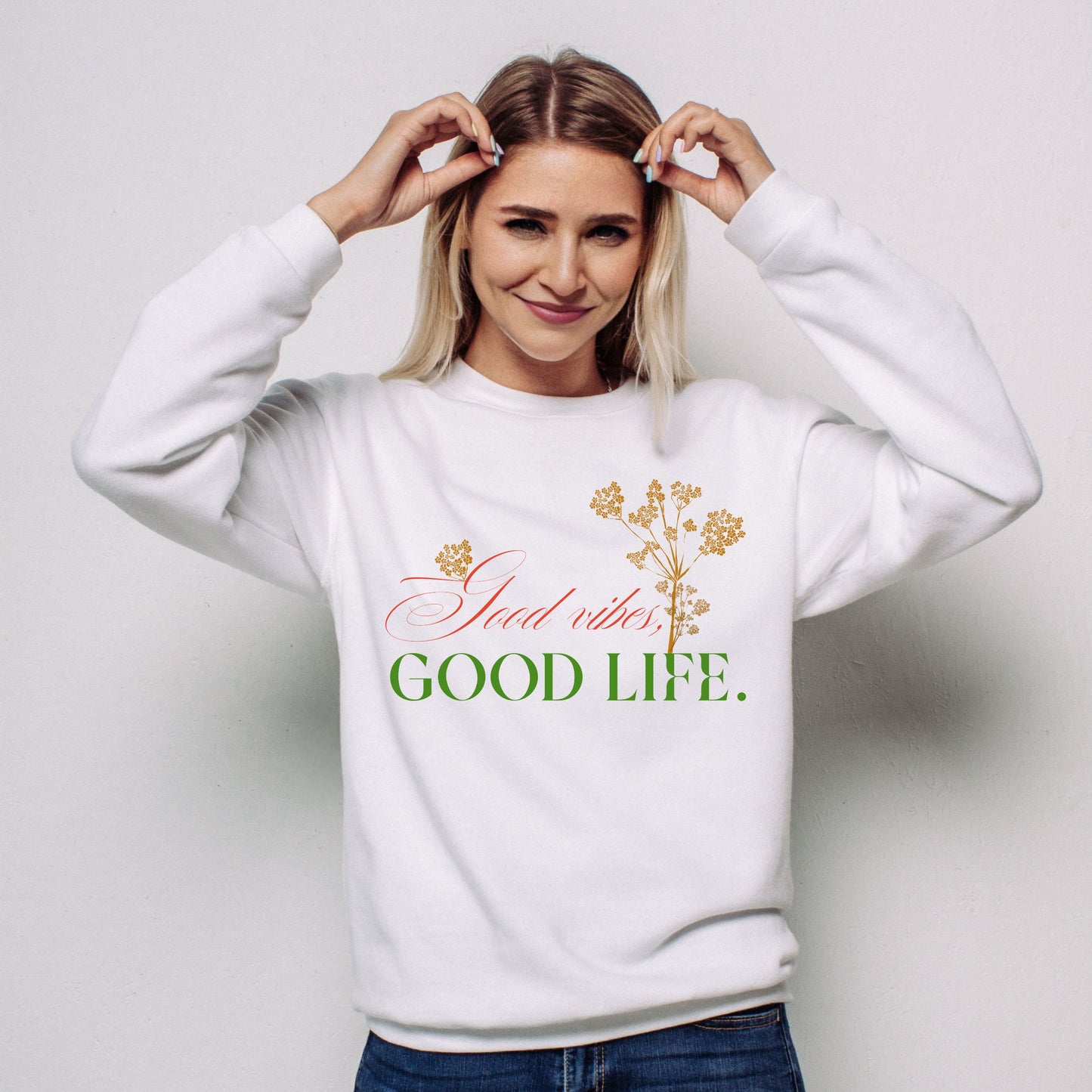 Good Vibes | CozyBlend 100% Cotton Sweatshirt