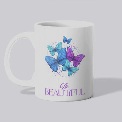 Butterfly | White Coffee Mug – Be Beautiful Quote Mug